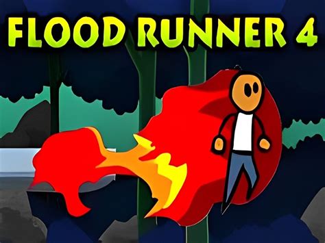 Flood Runner 4